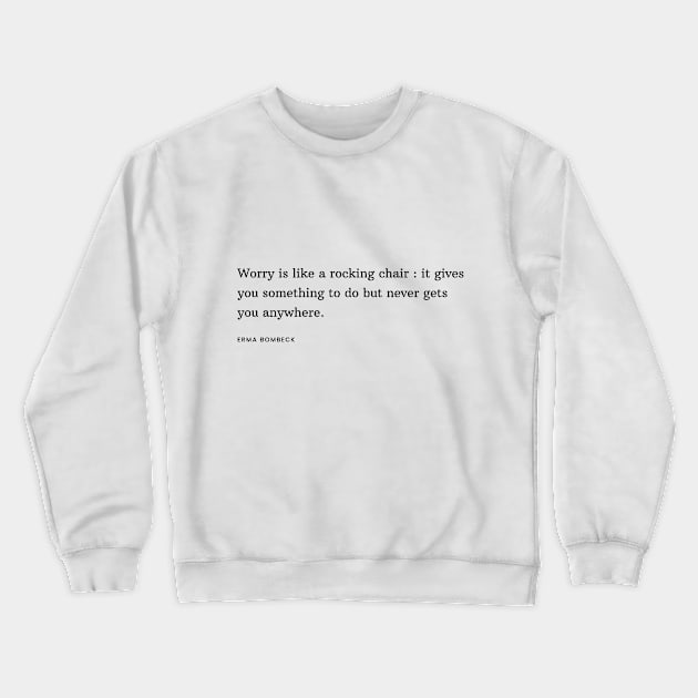 Don't Worry Crewneck Sweatshirt by YOMII